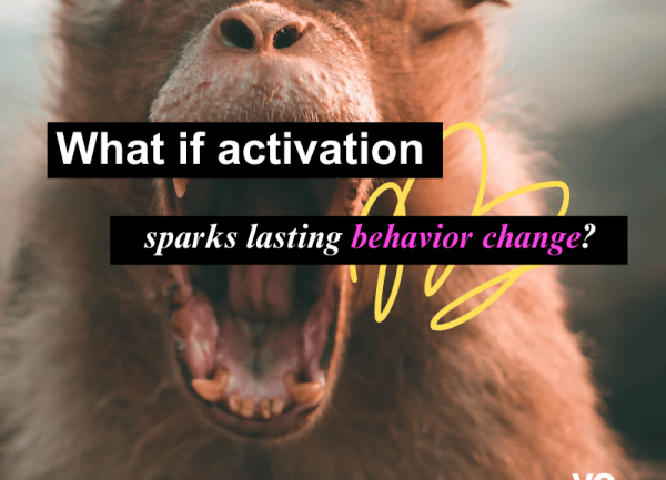 #C3 What if activation sparks lasting behavior change
